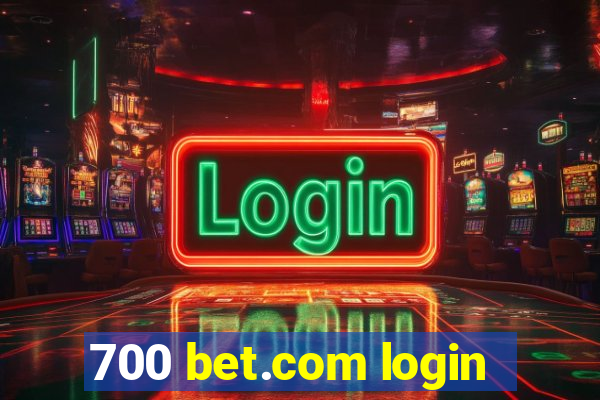 700 bet.com login